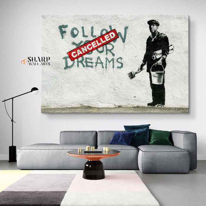 Banksy - Follow Your Dreams Wall Art Canvas - SharpWallArts