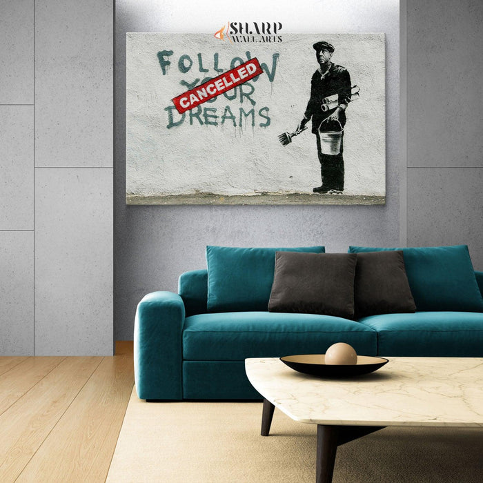 Banksy - Follow Your Dreams Wall Art Canvas - SharpWallArts