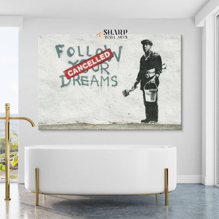 Banksy - Follow Your Dreams Wall Art Canvas - SharpWallArts