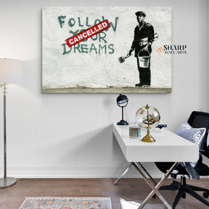 Banksy - Follow Your Dreams Wall Art Canvas - SharpWallArts