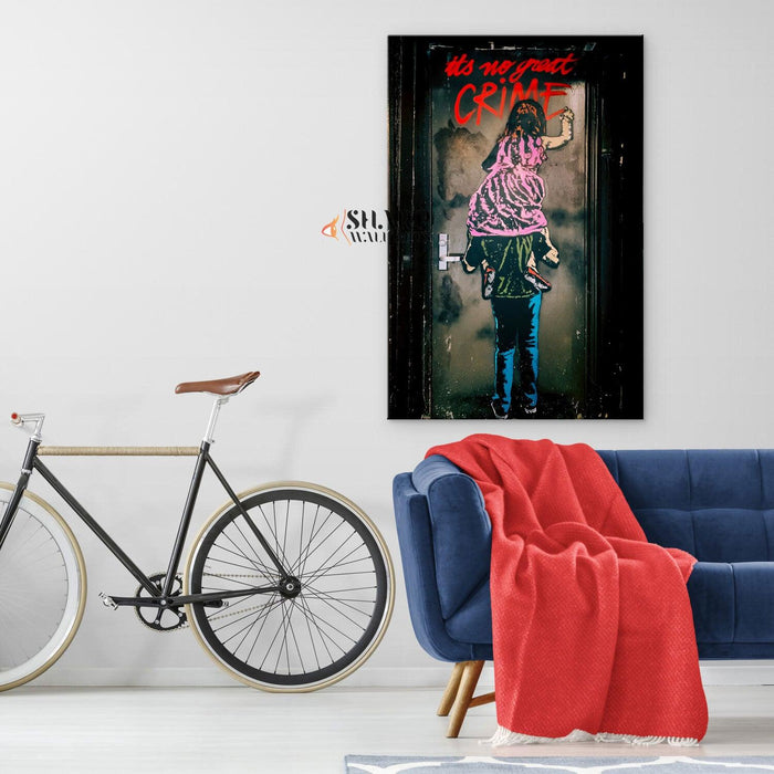 Banksy Wall Art Canvas - Its no great crime - SharpWallArts