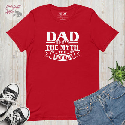 Dad The Man The Myth The Legend Shirt