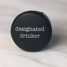 Designated Drinker Wine Cap - Lyla's: Clothing & Gifts - Online and Rockwall Texas Boutique