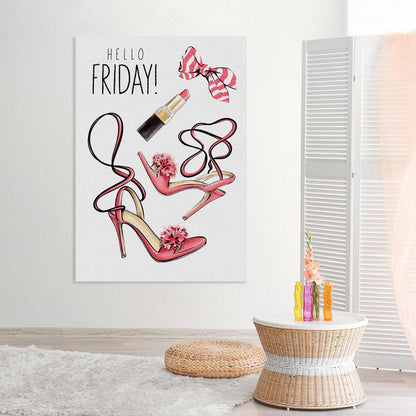 Hello Friday - Fashion Wall Art Canvas - SharpWallArts