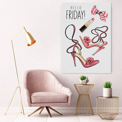 Hello Friday - Fashion Wall Art Canvas - SharpWallArts