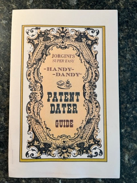 Jorgini's Super Easy Handy Dandy Patent Dater Guide - Tom Jorgenson