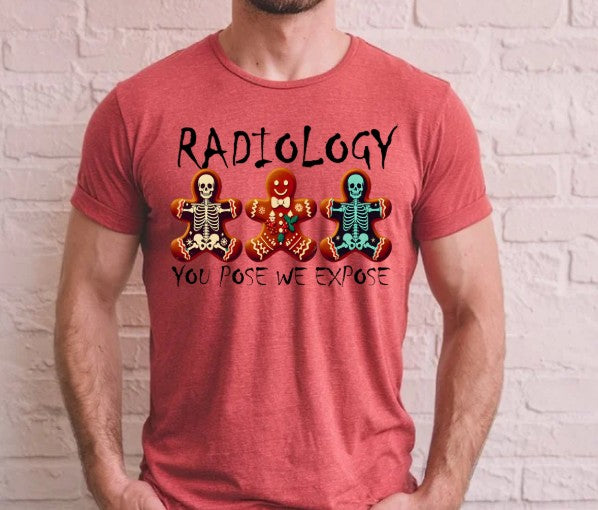 Radiology tech gift shirt with humorous pose and expose design