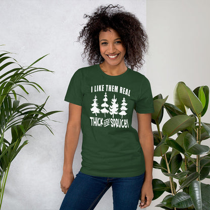 Thick and Sprucey Christmas Shirt