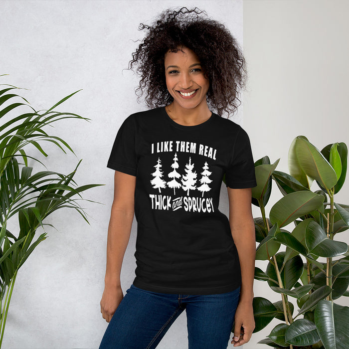 Thick and Sprucey Christmas Shirt