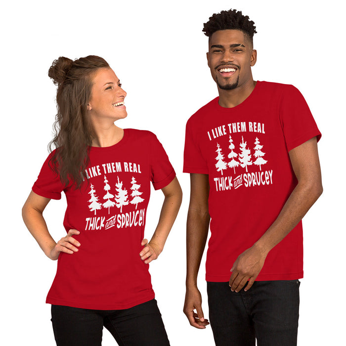 Thick and Sprucey Christmas Shirt